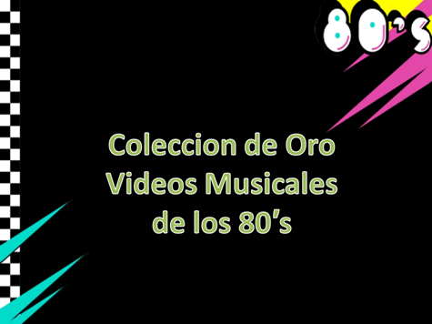 Dream House Spoiler on Coleccion De Oro Videos Musicales De Los 80 S Fs  Rg  Ul  Descargar