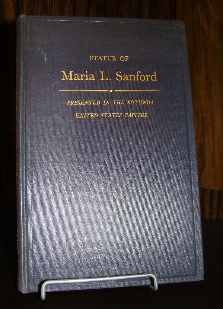 Image for Acceptance of the Statue of Maria L. Sanford, Presented By the State of Minnesota (Proceedings in the Congress and in the Rotunda, United States Capitol)