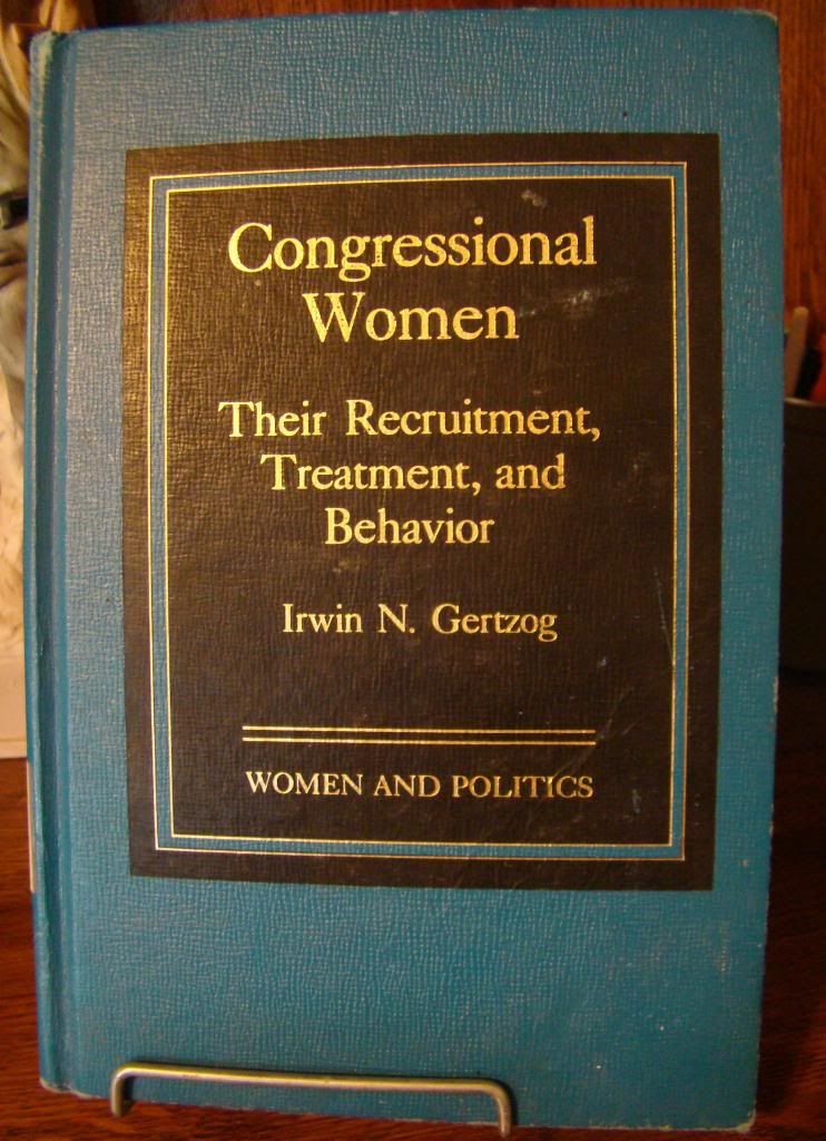 Image for Congressional Women: Their Recruitment, Treatment and Behavior (Women and pol...