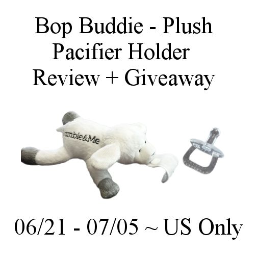 Bop Bussie - Plush Pacifier Holder Review + Giveaway 6/21 - 07/05 ~ US Only